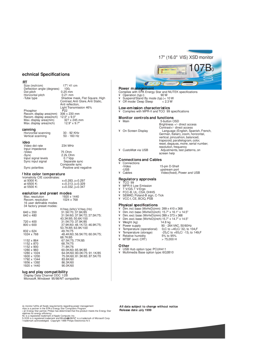 Philips 107B10 Scanning, Video, White color temperature, Resolution and preset modes, Plug and play compatibility, Other 