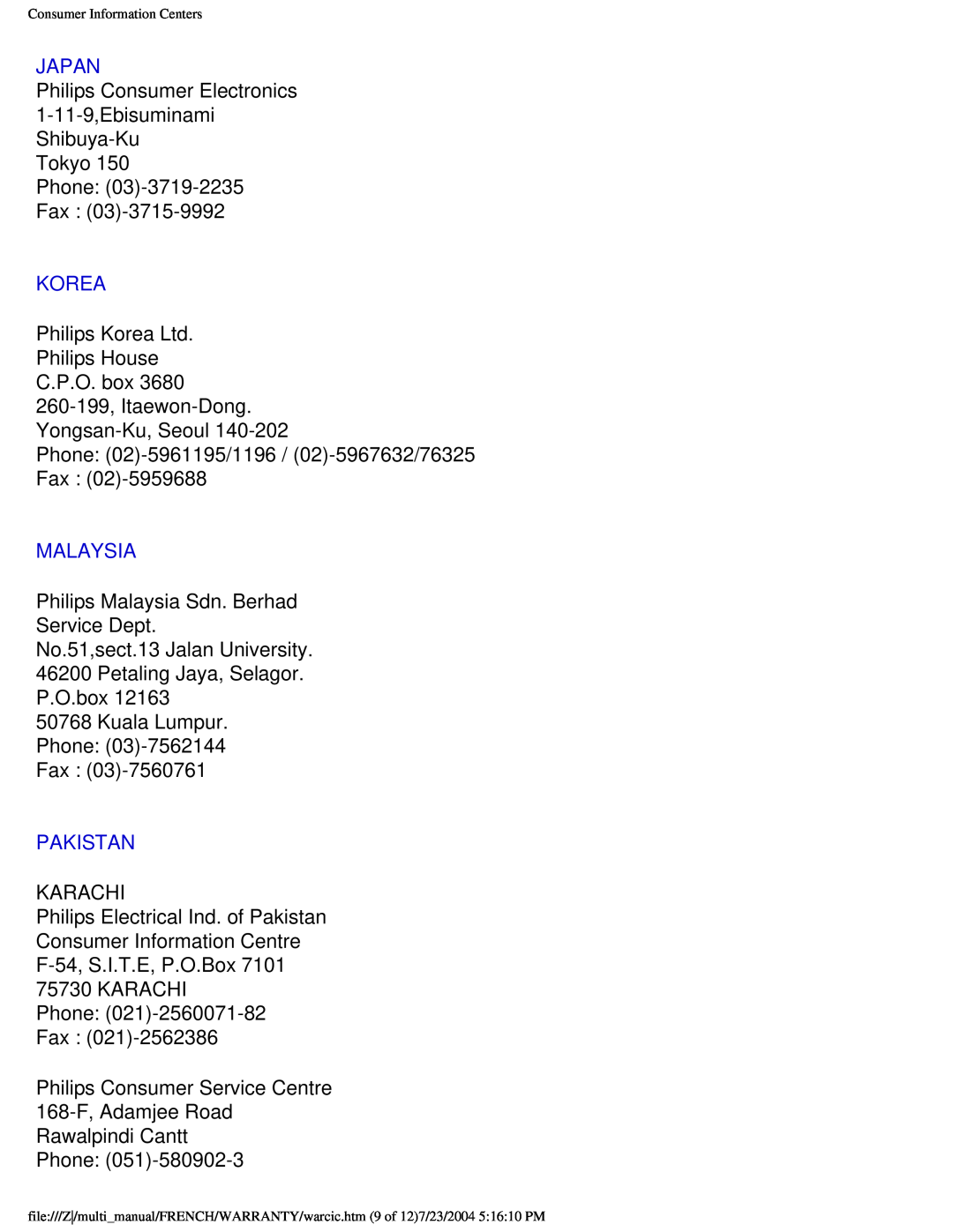 Philips 107B3 user manual Japan, Tokyo Phone: Fax, Korea, Malaysia, Pakistan 