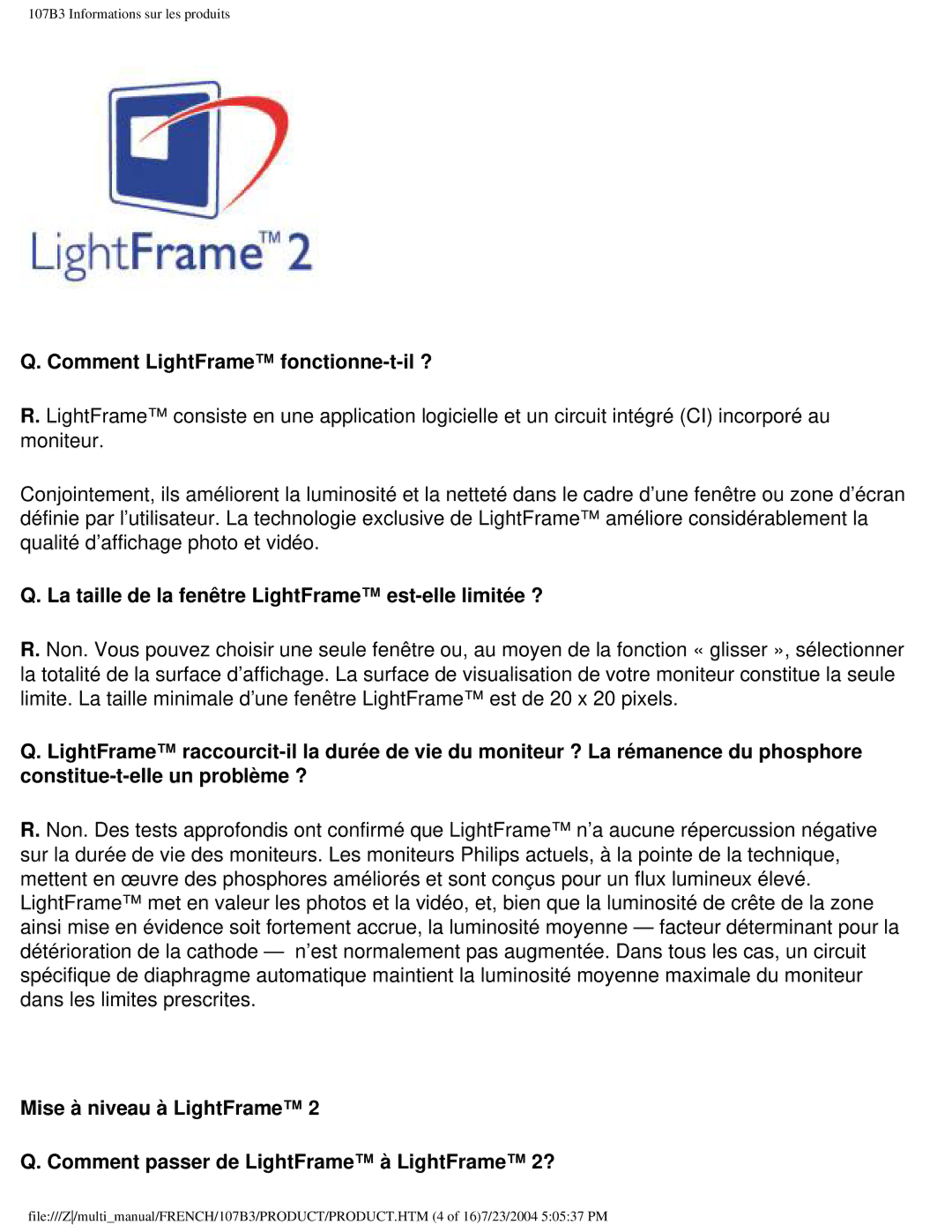 Philips 107B3 user manual Comment LightFrame fonctionne-t-il ?, La taille de la fenêtre LightFrame est-elle limitée ? 