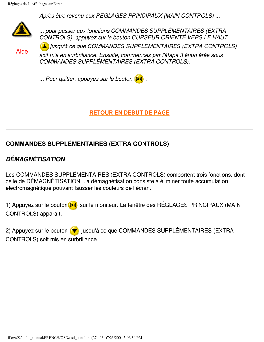 Philips 107B3 user manual Commandes Supplémentaires Extra Controls, Démagnétisation 