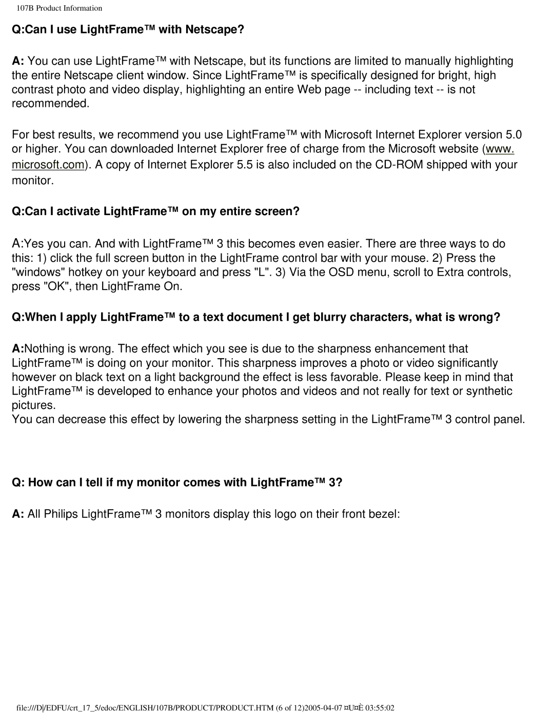 Philips 107B50 user manual QCan I use LightFrame with Netscape?, QCan I activate LightFrame on my entire screen? 