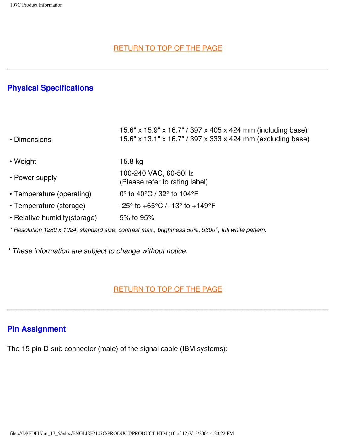 Philips 107C user manual Physical Specifications, Pin Assignment 