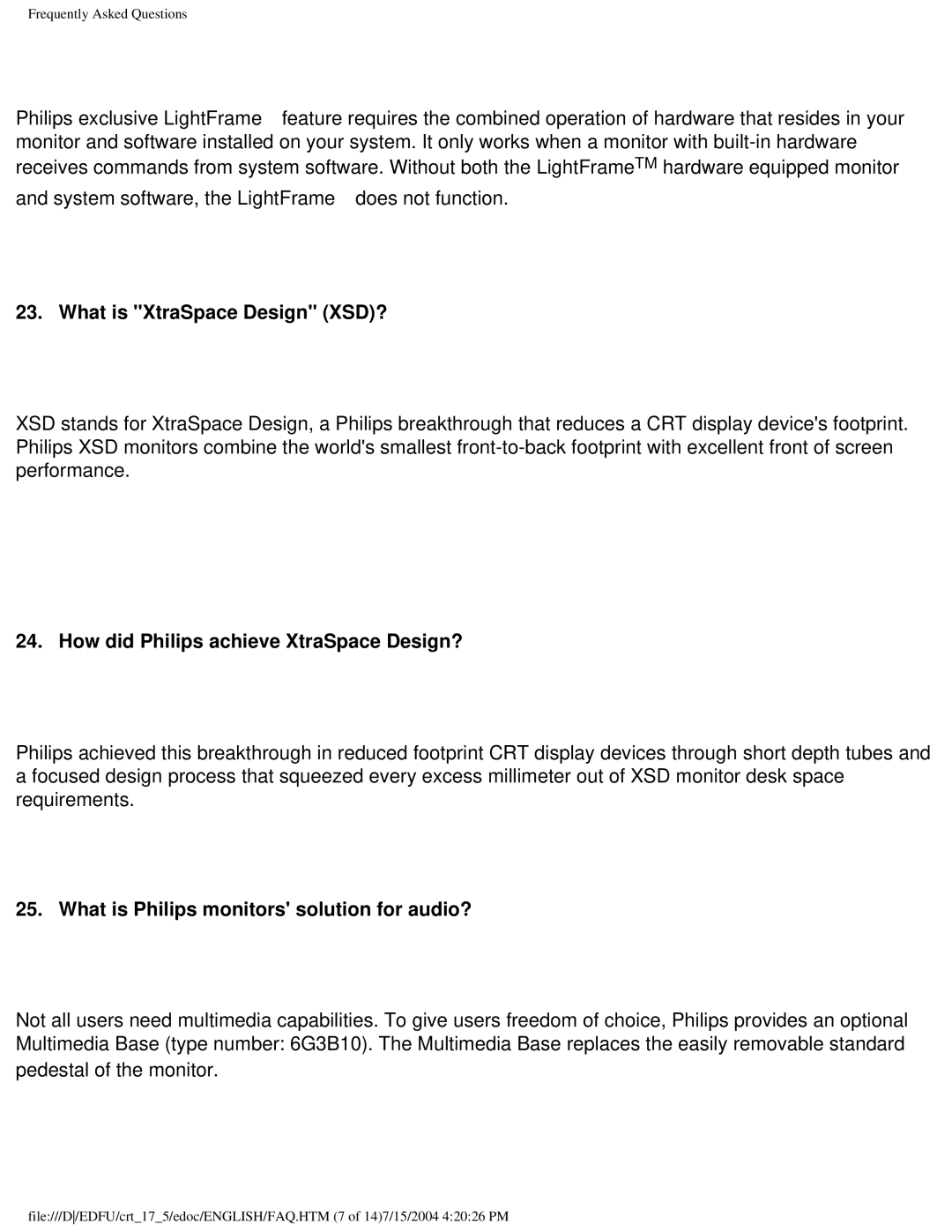 Philips 107C user manual What is XtraSpace Design XSD?, How did Philips achieve XtraSpace Design? 