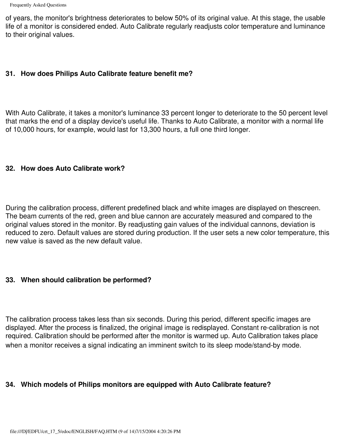 Philips 107C user manual How does Philips Auto Calibrate feature benefit me?, How does Auto Calibrate work? 