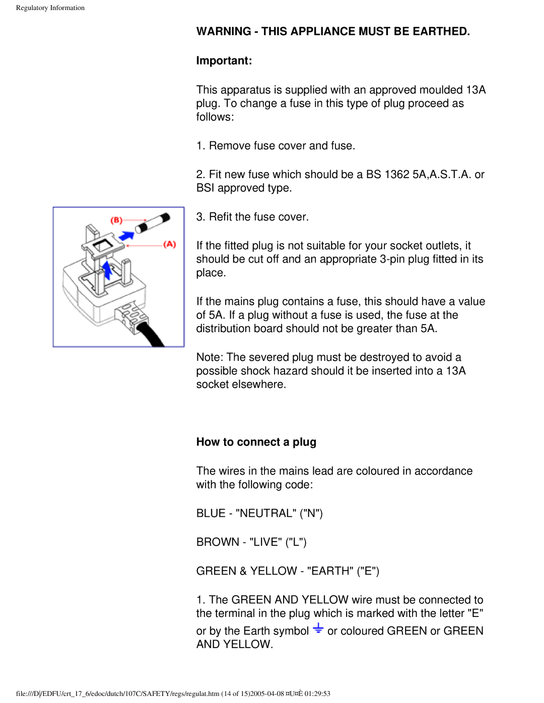 Philips 107C user manual How to connect a plug, Green & Yellow Earth E 