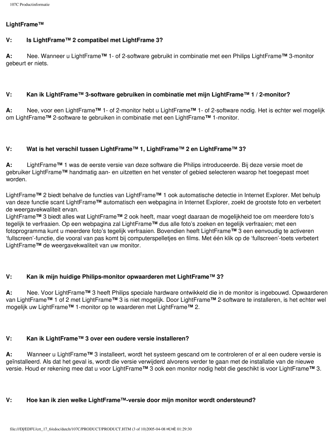 Philips 107C user manual LightFrame Is LightFrame 2 compatibel met LightFrame 3? 