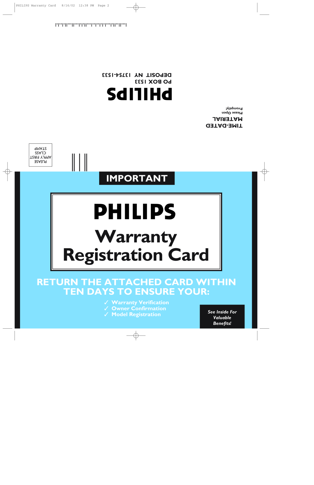 Philips 107C6 1533-13754NY DEPOSIT, Box Po, Material, Dated-Time, Warranty, Registration Card, Ten Days To Ensure Your 