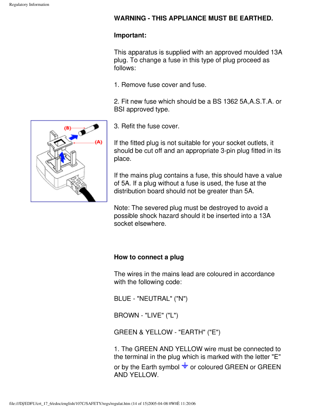 Philips 107C65 user manual How to connect a plug, Green & Yellow Earth E 