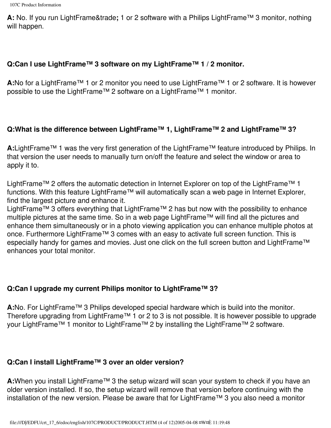 Philips 107C65 user manual QCan I upgrade my current Philips monitor to LightFrame 3? 