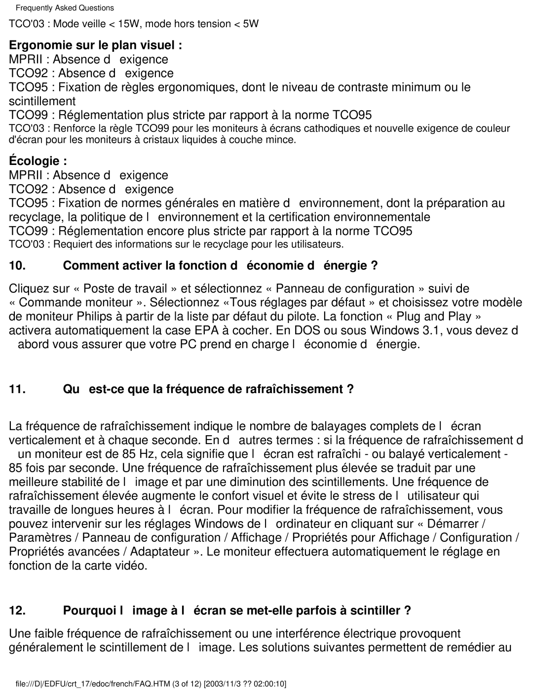 Philips 107E Écologie, Comment activer la fonction déconomie dénergie ?, Quest-ce que la fréquence de rafraîchissement ? 