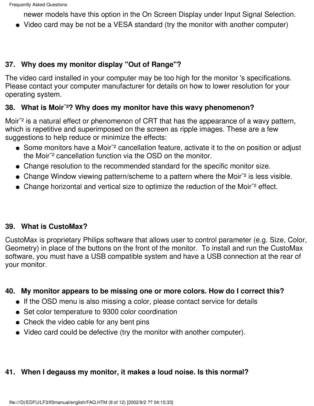 Philips 107F user manual Why does my monitor display Out of Range?, What is CustoMax? 