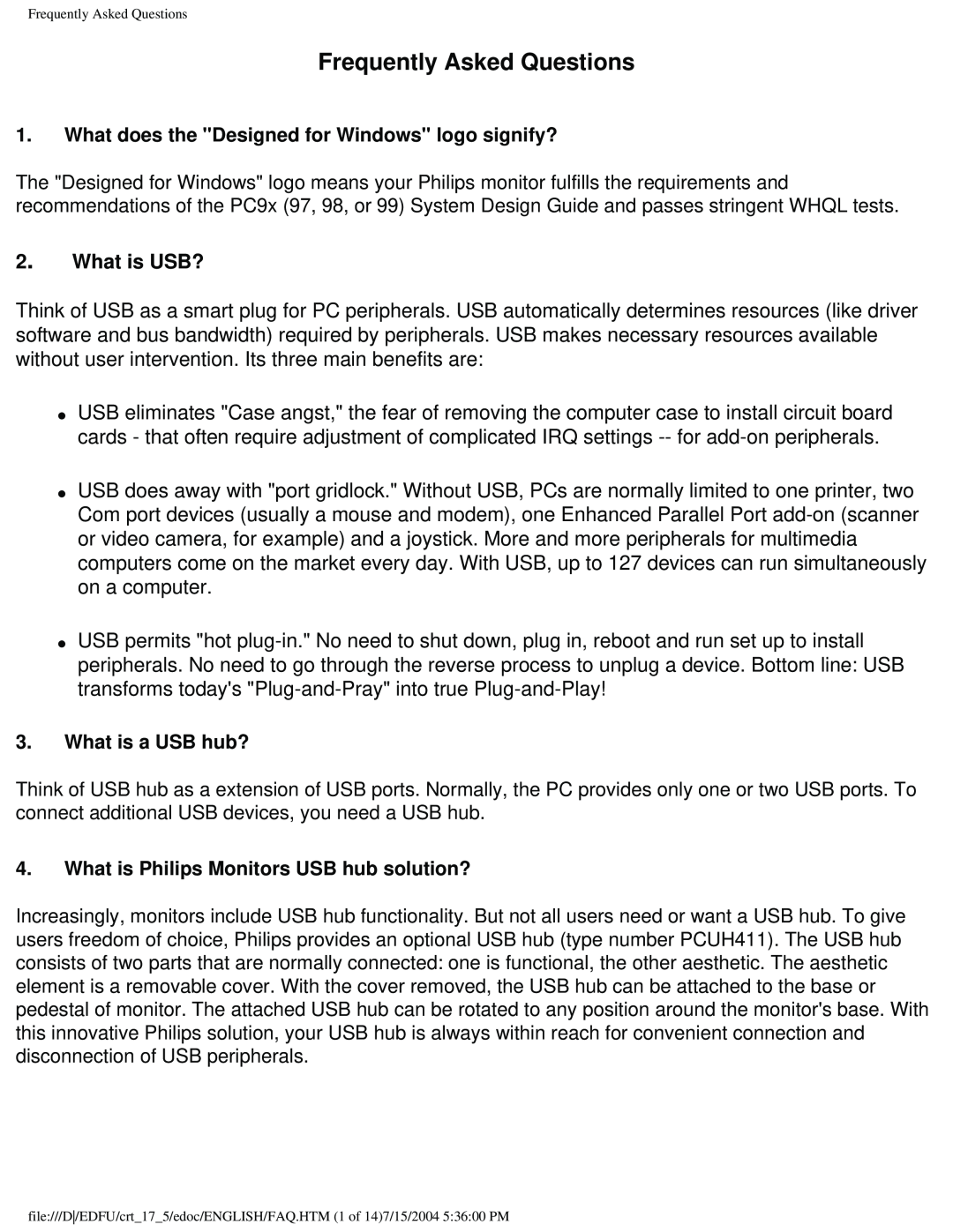 Philips 107G user manual Frequently Asked Questions, What does the Designed for Windows logo signify?, What is USB? 