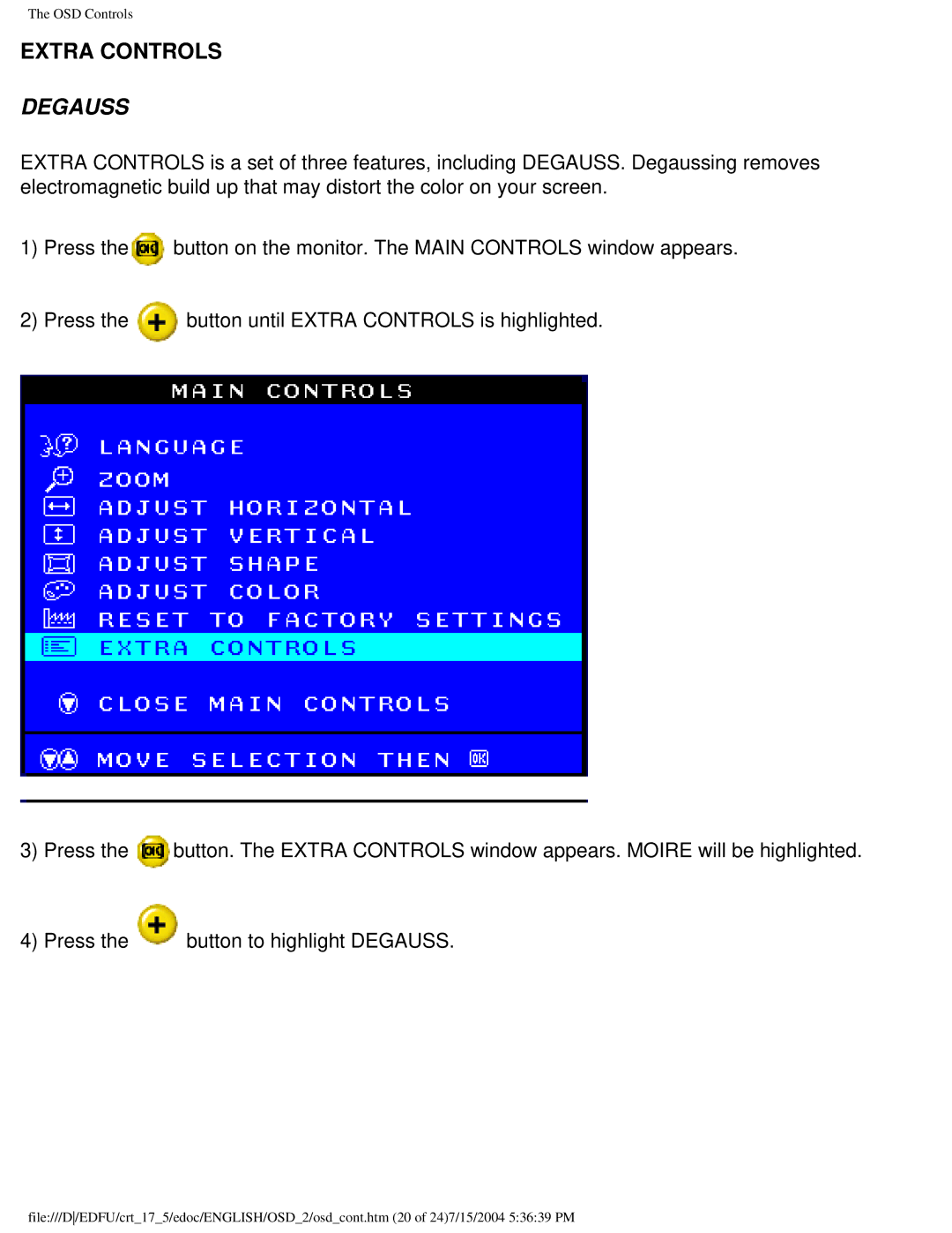 Philips 107G user manual Extra Controls, Degauss 