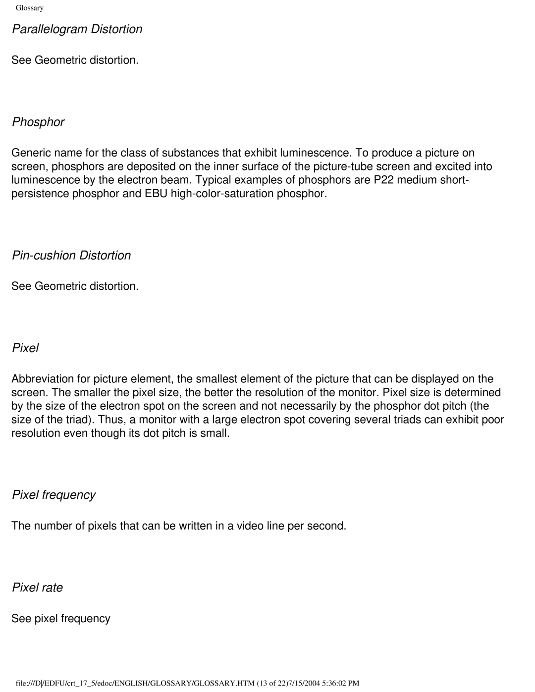 Philips 107G user manual Parallelogram Distortion, Phosphor, Pin-cushion Distortion, Pixel frequency, Pixel rate 