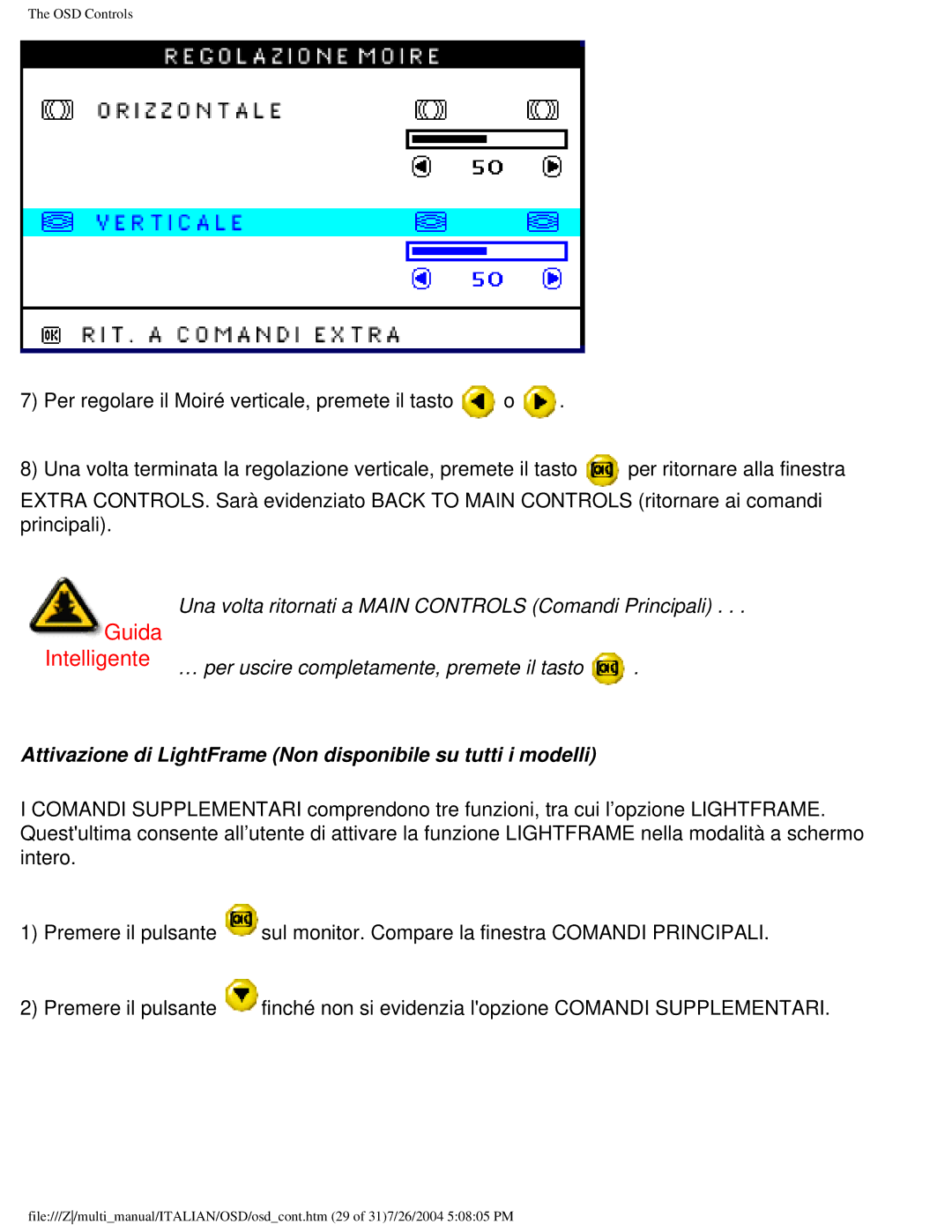 Philips 107P user manual Attivazione di LightFrame Non disponibile su tutti i modelli 