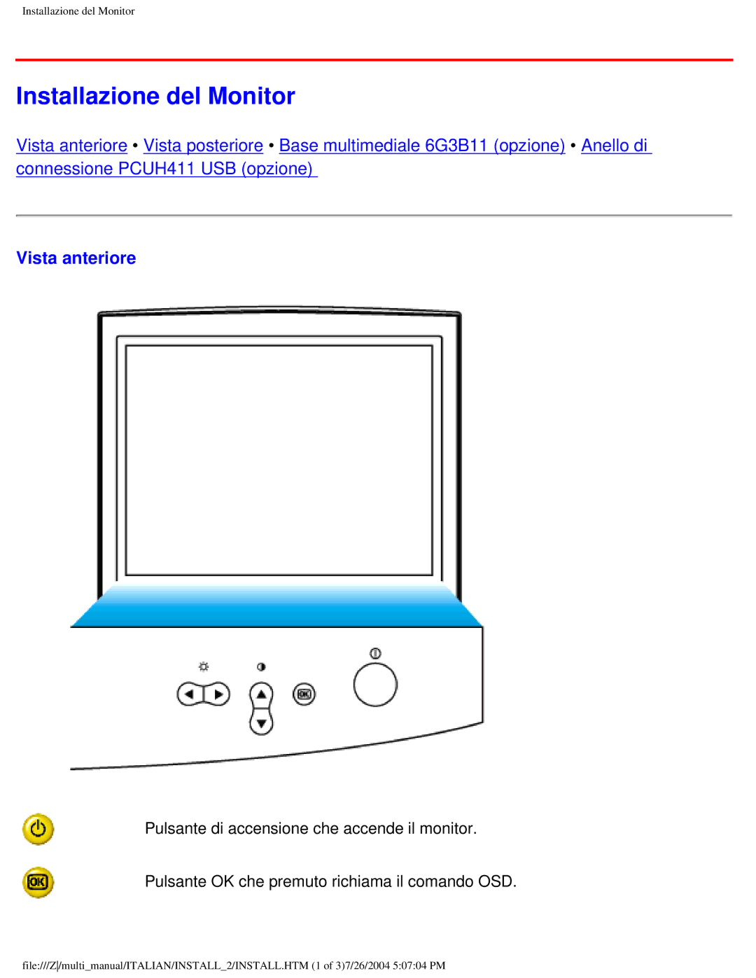 Philips 107P user manual Installazione del Monitor, Vista anteriore 