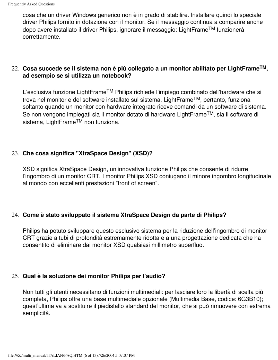 Philips 107P user manual Che cosa significa XtraSpace Design XSD?, Qual è la soluzione dei monitor Philips per l’audio? 