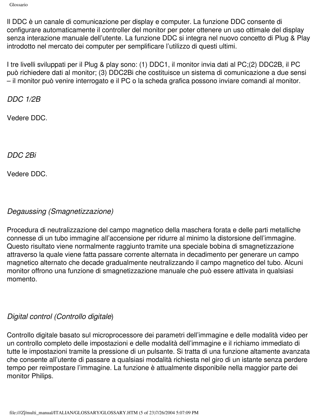 Philips 107P user manual DDC 1/2B, DDC 2Bi, Degaussing Smagnetizzazione, Digital control Controllo digitale 