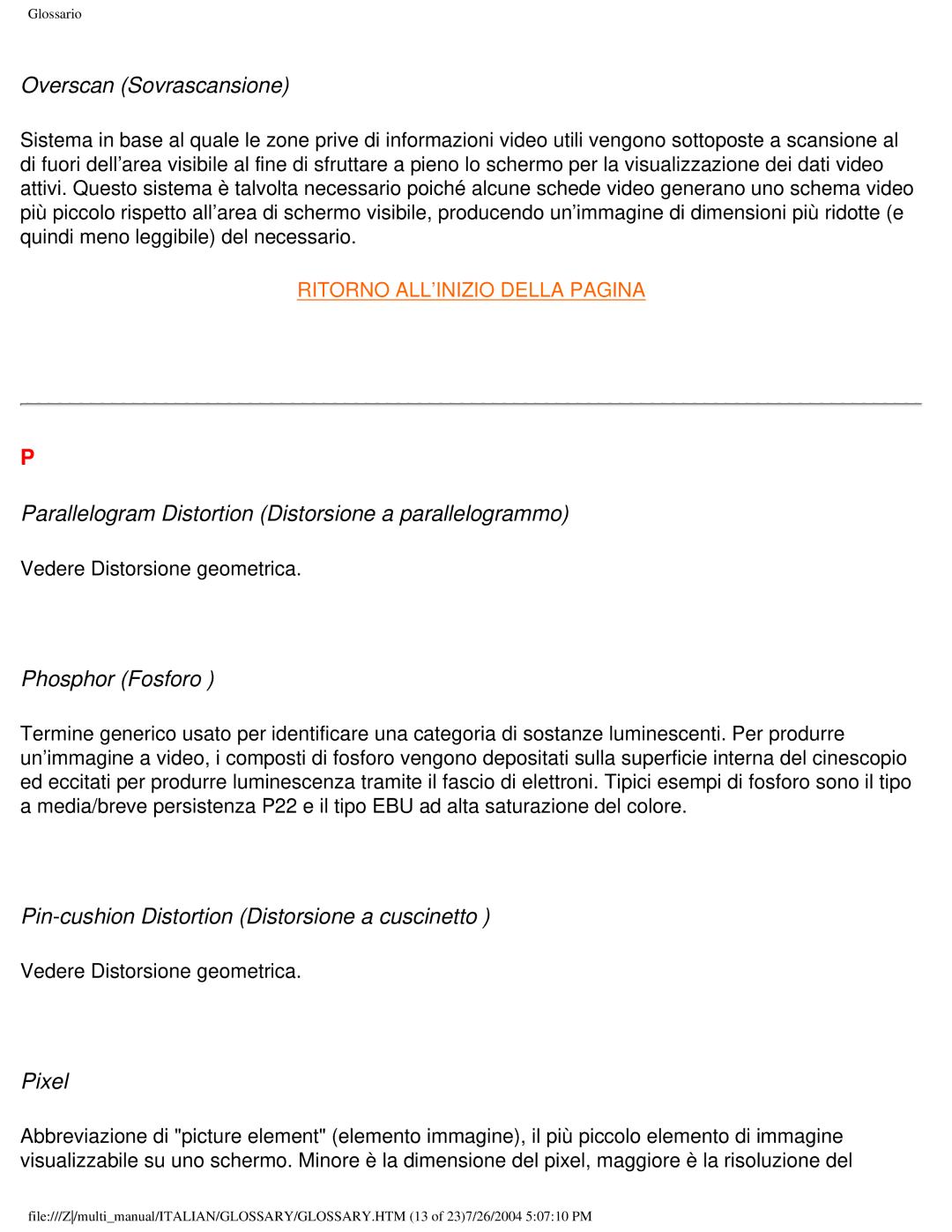 Philips 107P Overscan Sovrascansione, Parallelogram Distortion Distorsione a parallelogrammo, Phosphor Fosforo, Pixel 