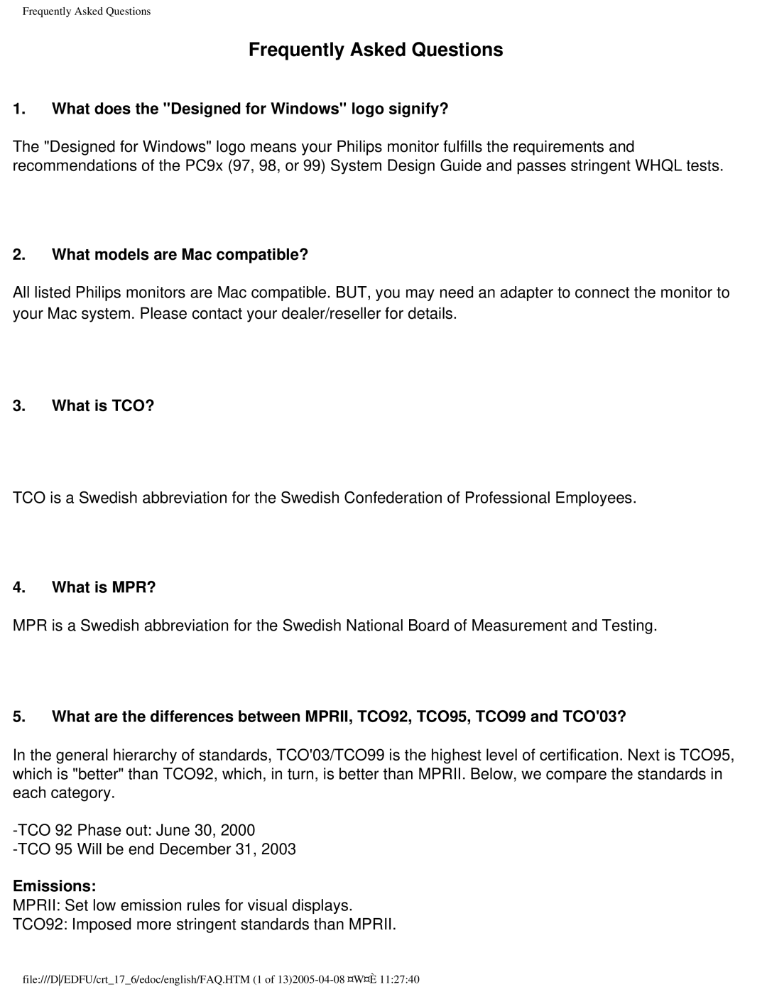 Philips 107Q What does the Designed for Windows logo signify?, What models are Mac compatible?, What is TCO?, What is MPR? 