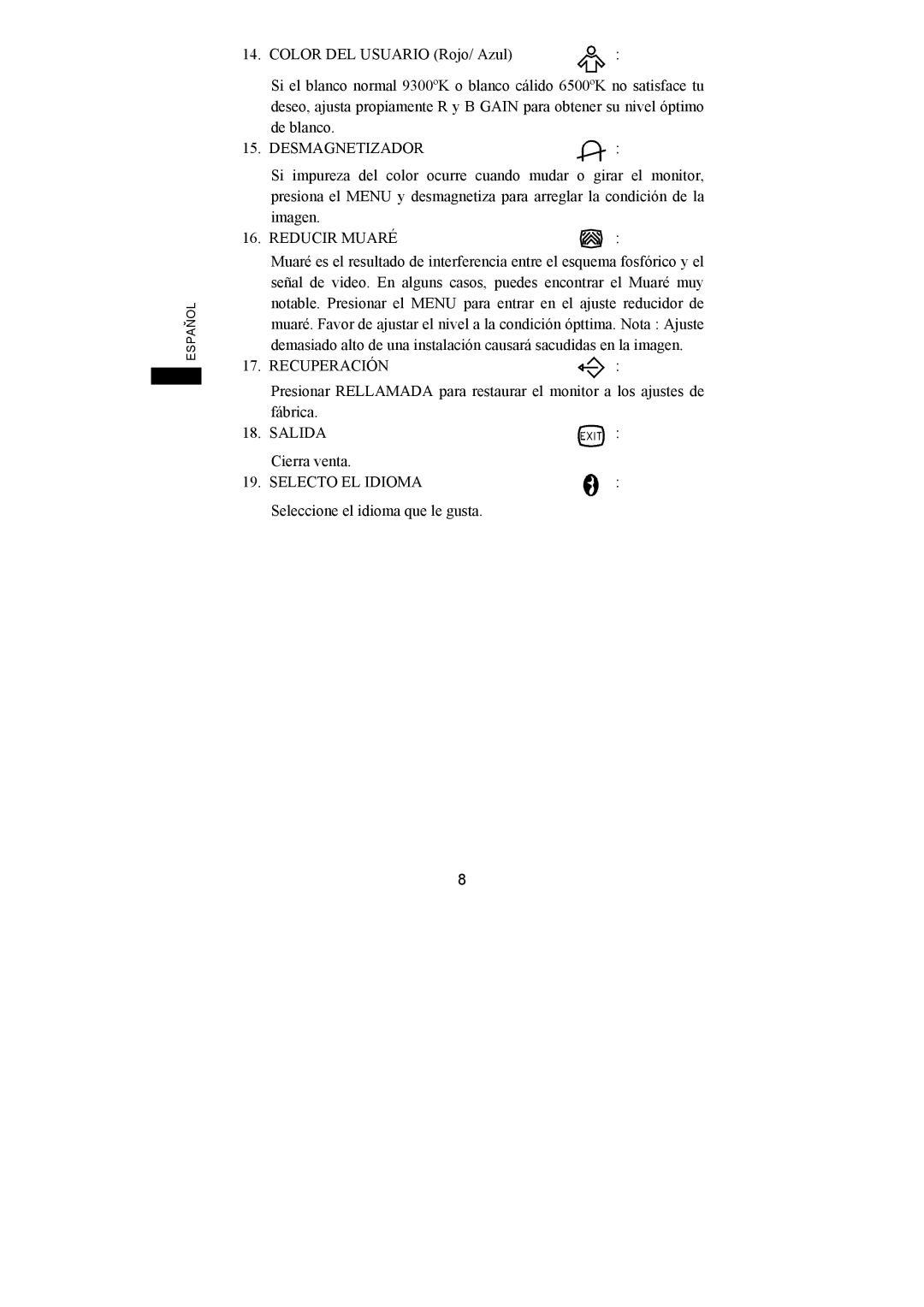 Philips 107S63, 107S61 user manual Desmagnetizador, Reducir Muaré, Recuperación, Selecto EL Idioma 