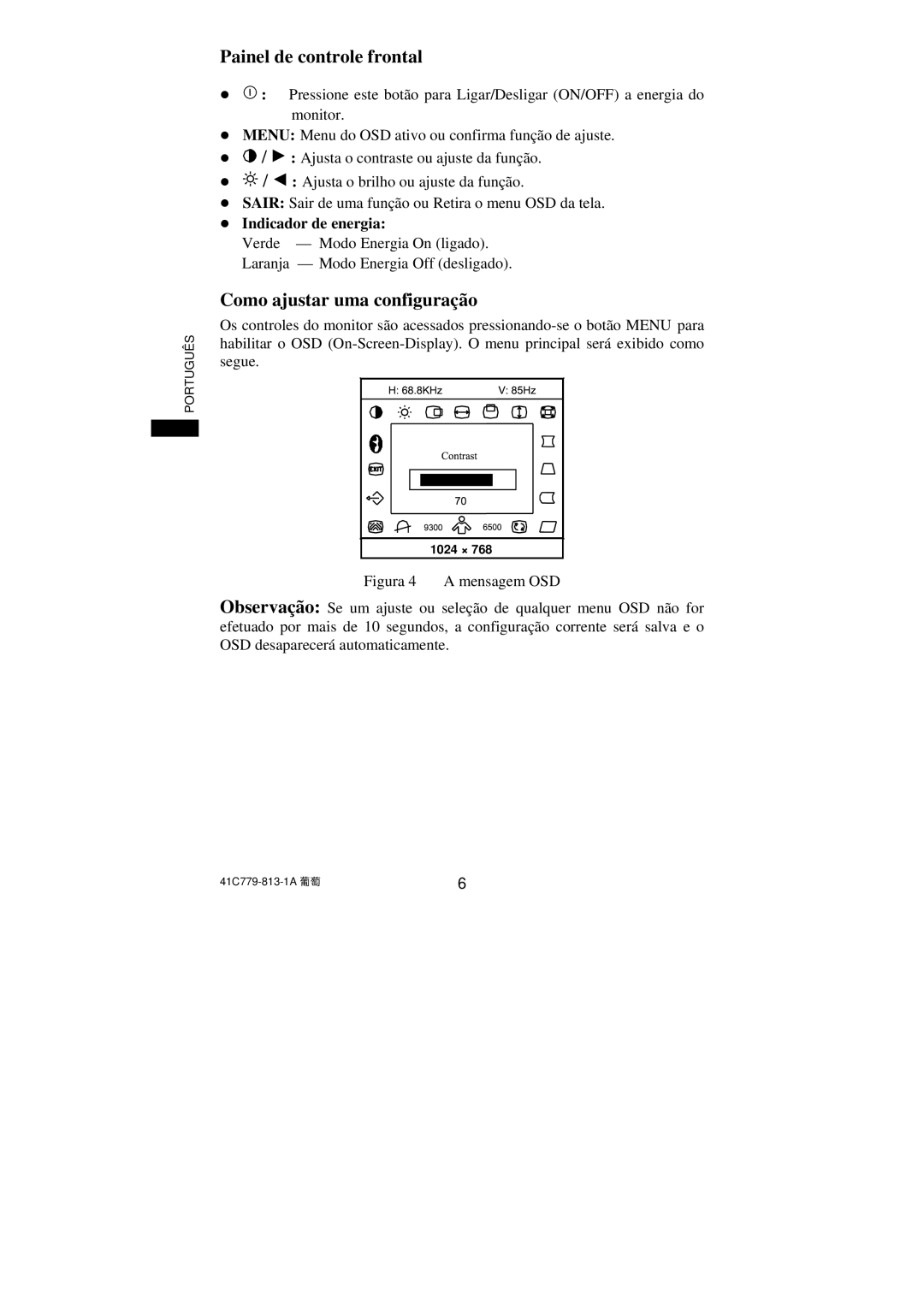 Philips 107S63, 107S61 user manual Painel de controle frontal, Como ajustar uma configuração 