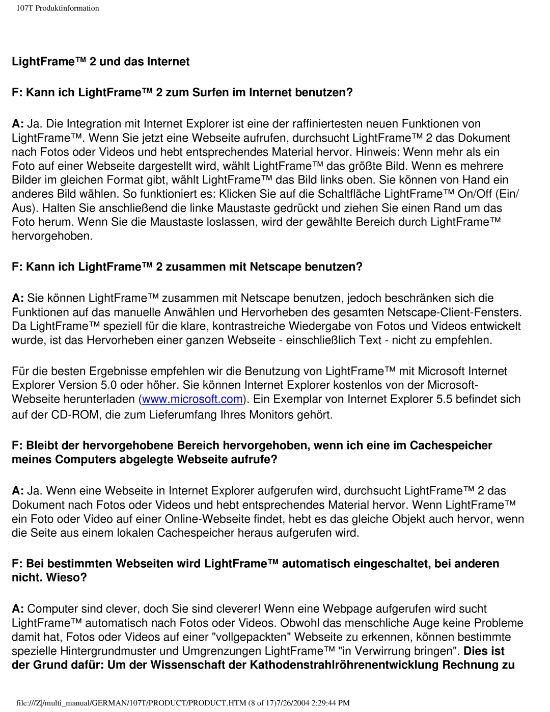 Philips 107T user manual Kann ich LightFrame 2 zusammen mit Netscape benutzen? 