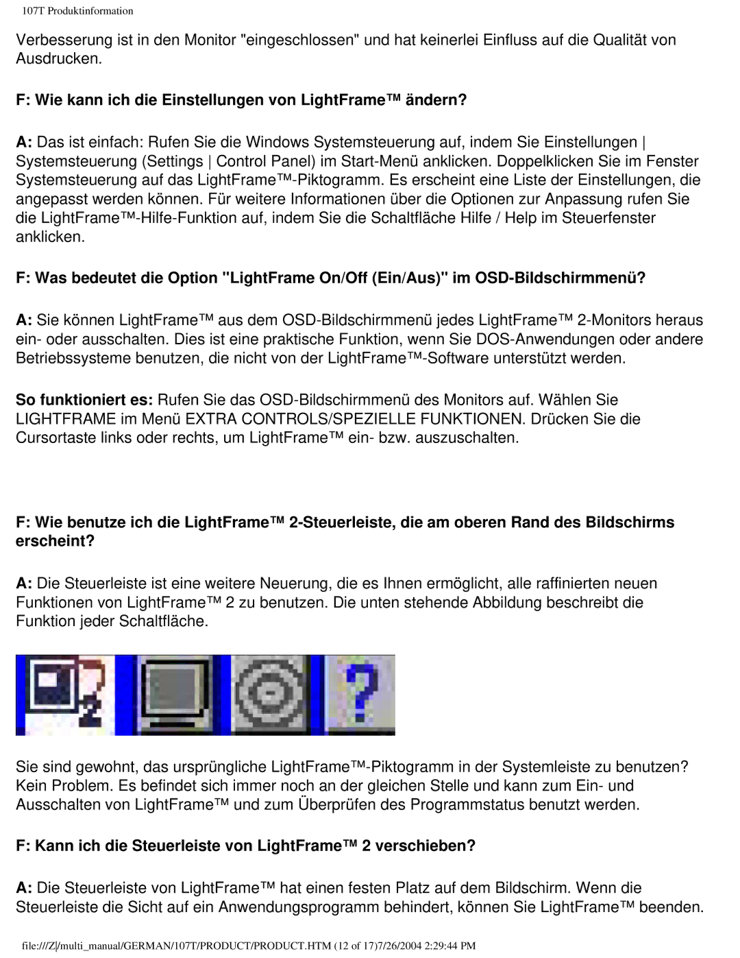 Philips 107T user manual Wie kann ich die Einstellungen von LightFrame ändern? 