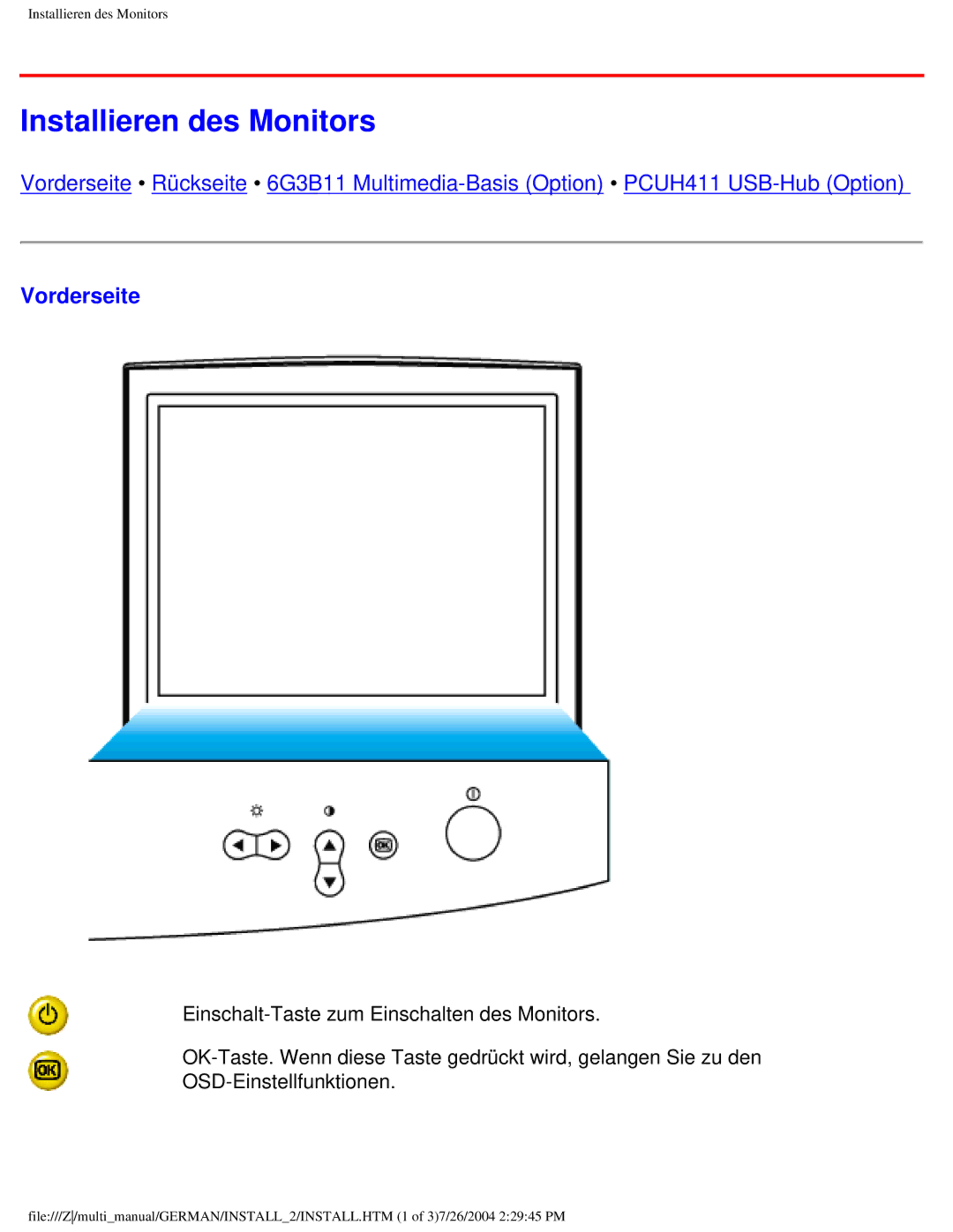 Philips 107T user manual Installieren des Monitors, Vorderseite 