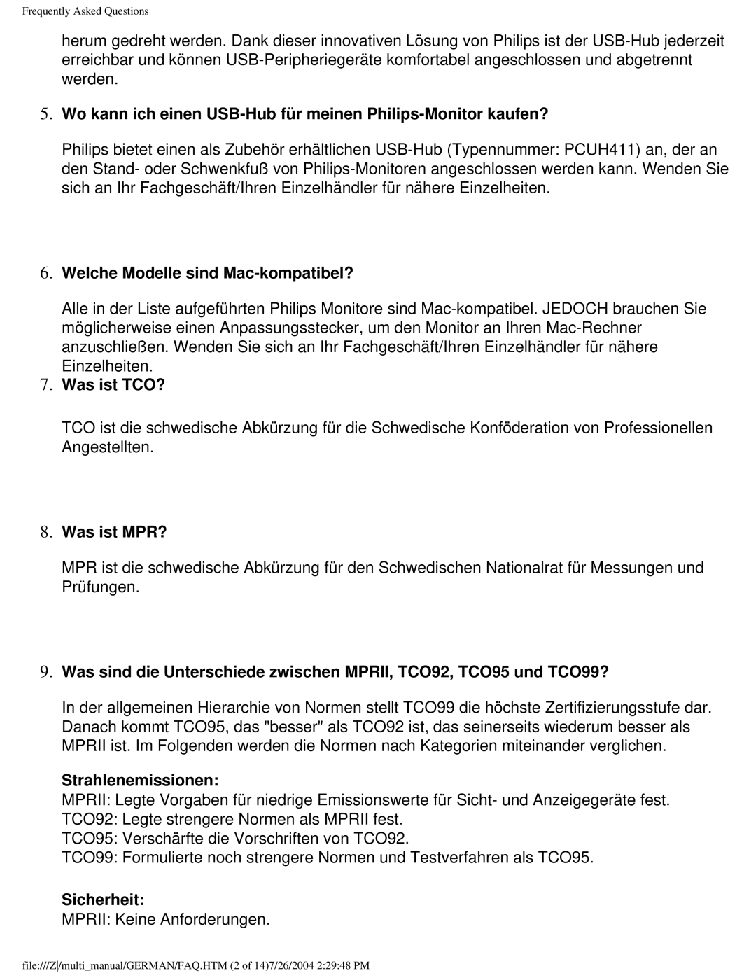 Philips 107T user manual Welche Modelle sind Mac-kompatibel?, Was ist TCO?, Was ist MPR?, Strahlenemissionen, Sicherheit 