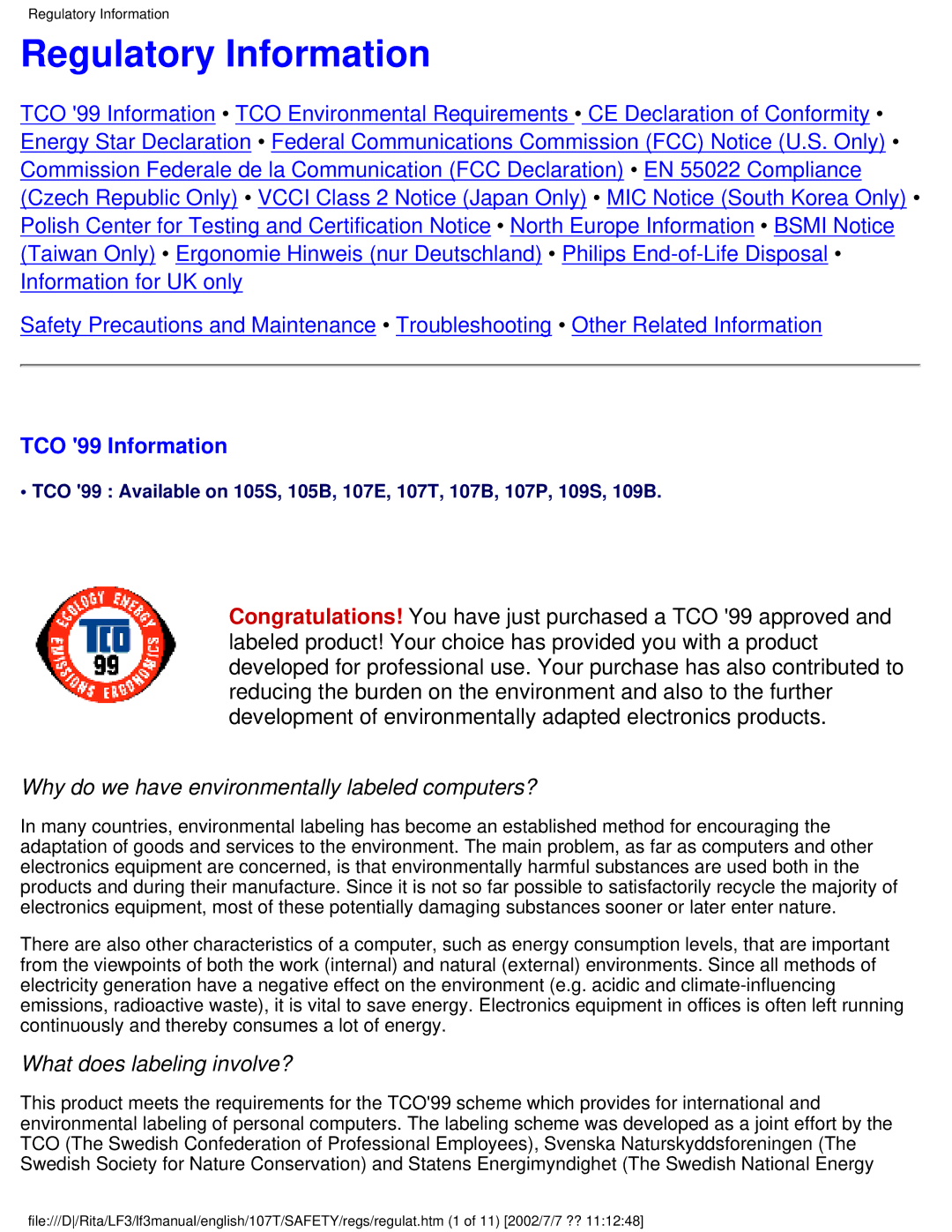 Philips 107T41 user manual Regulatory Information, TCO 99 Information, Why do we have environmentally labeled computers? 