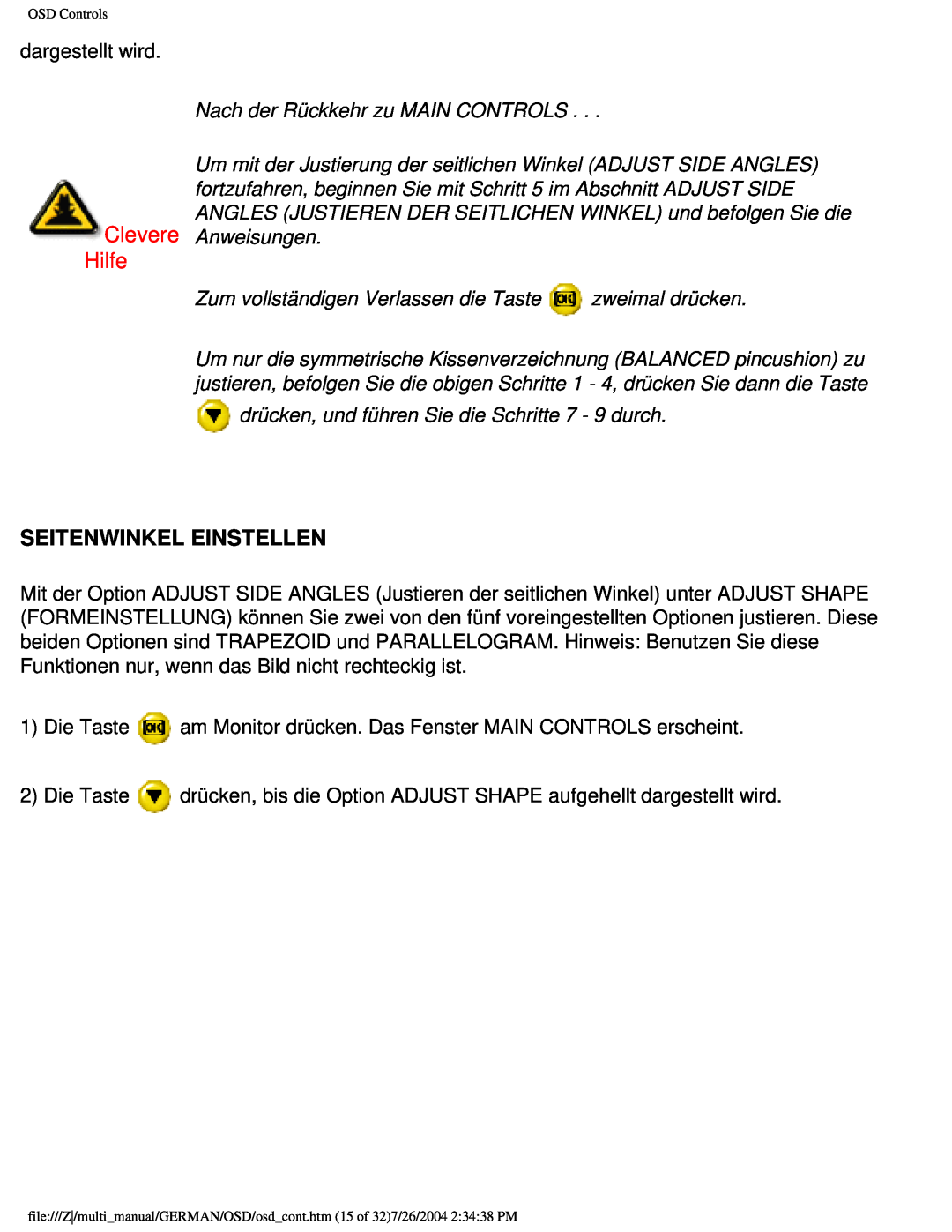 Philips 107X2 user manual Seitenwinkel Einstellen, Clevere Hilfe, Nach der Rückkehr zu MAIN CONTROLS 
