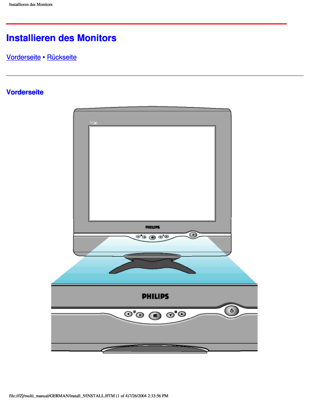 Philips 107X2 user manual Installieren des Monitors, Vorderseite Rückseite 