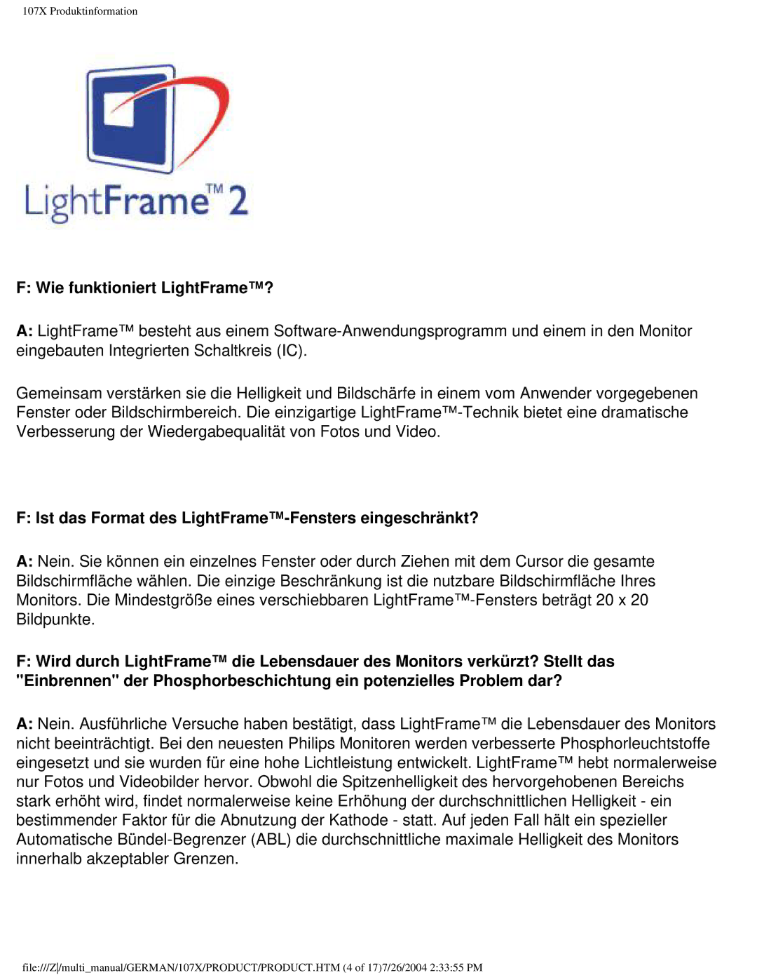 Philips 107X2 user manual Wie funktioniert LightFrame?, Ist das Format des LightFrame-Fensters eingeschränkt? 