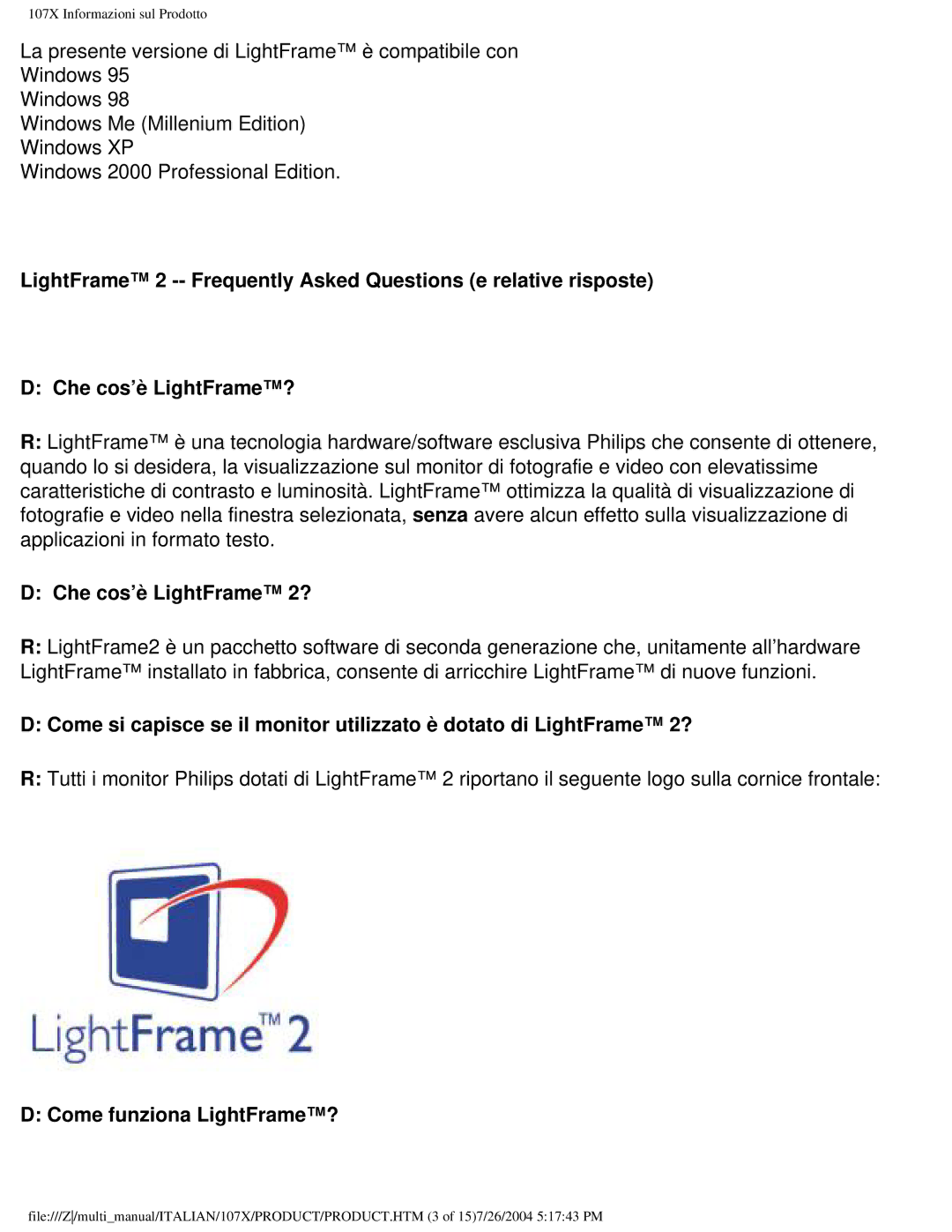 Philips 107X2 user manual Che cos’è LightFrame 2?, Come funziona LightFrame? 