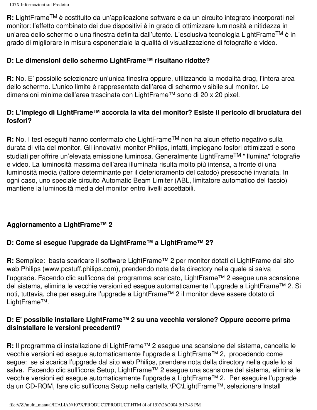 Philips 107X2 user manual Le dimensioni dello schermo LightFrame risultano ridotte? 