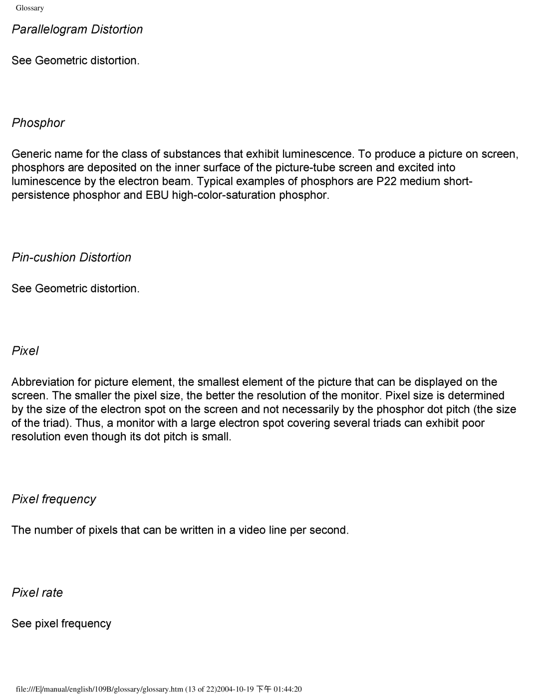 Philips 109B user manual Parallelogram Distortion, Phosphor, Pin-cushion Distortion, Pixel frequency, Pixel rate 