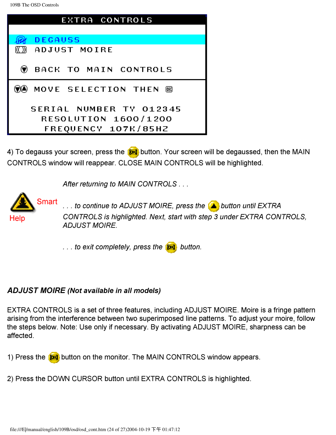 Philips 109B user manual Adjust Moire Not available in all models 