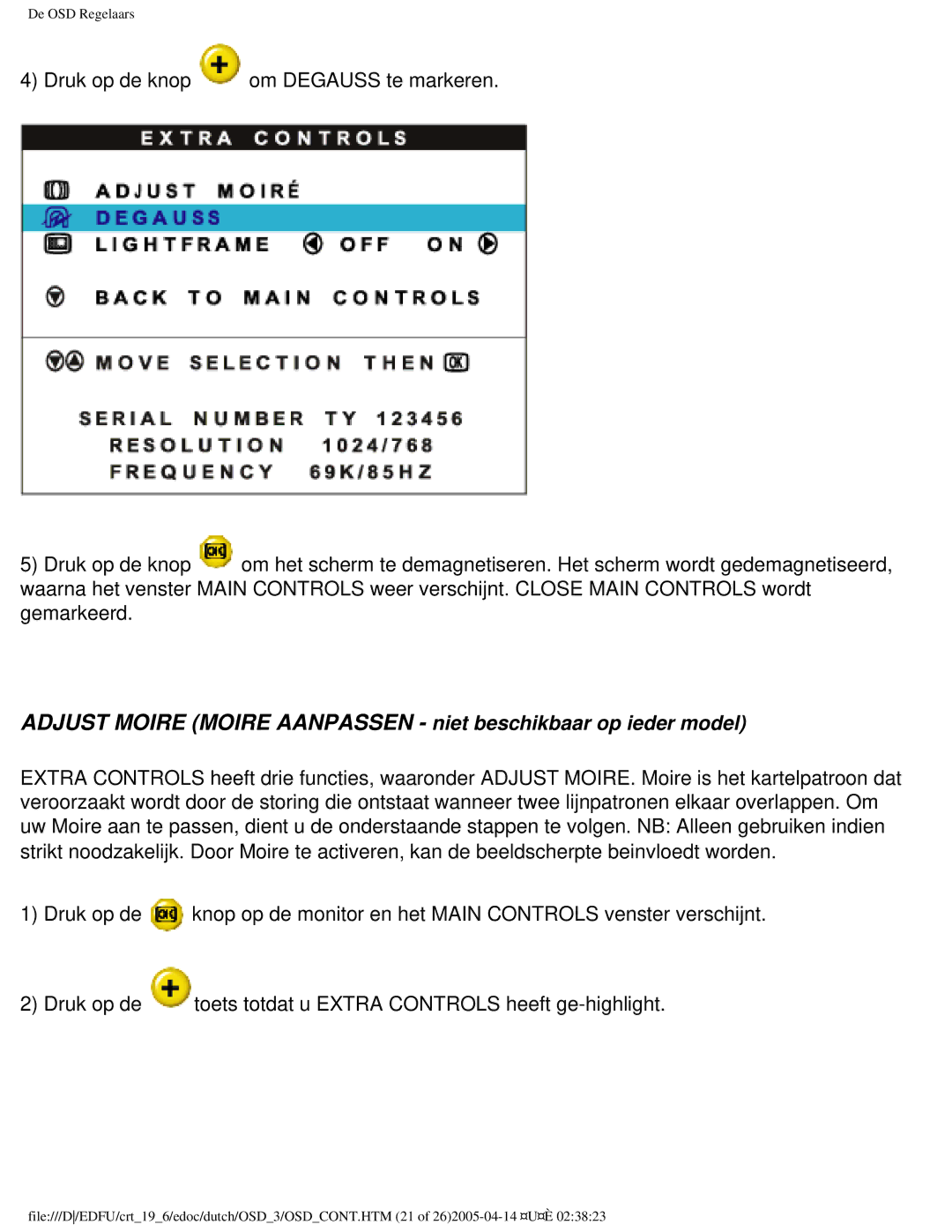 Philips 109B user manual Adjust Moire Moire Aanpassen niet beschikbaar op ieder model 