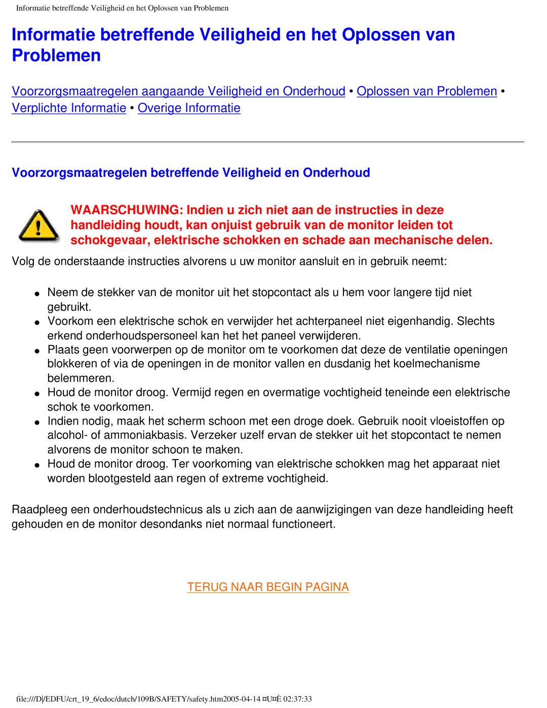 Philips 109B user manual Voorzorgsmaatregelen betreffende Veiligheid en Onderhoud, Terug Naar Begin Pagina 