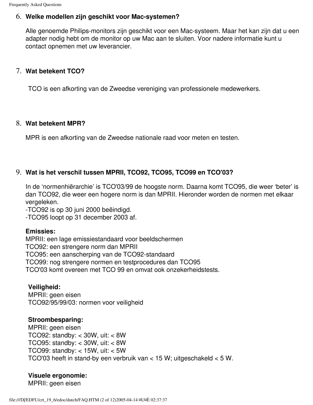 Philips 109B Welke modellen zijn geschikt voor Mac-systemen?, Wat betekent TCO?, Wat betekent MPR?, Emissies, Veiligheid 