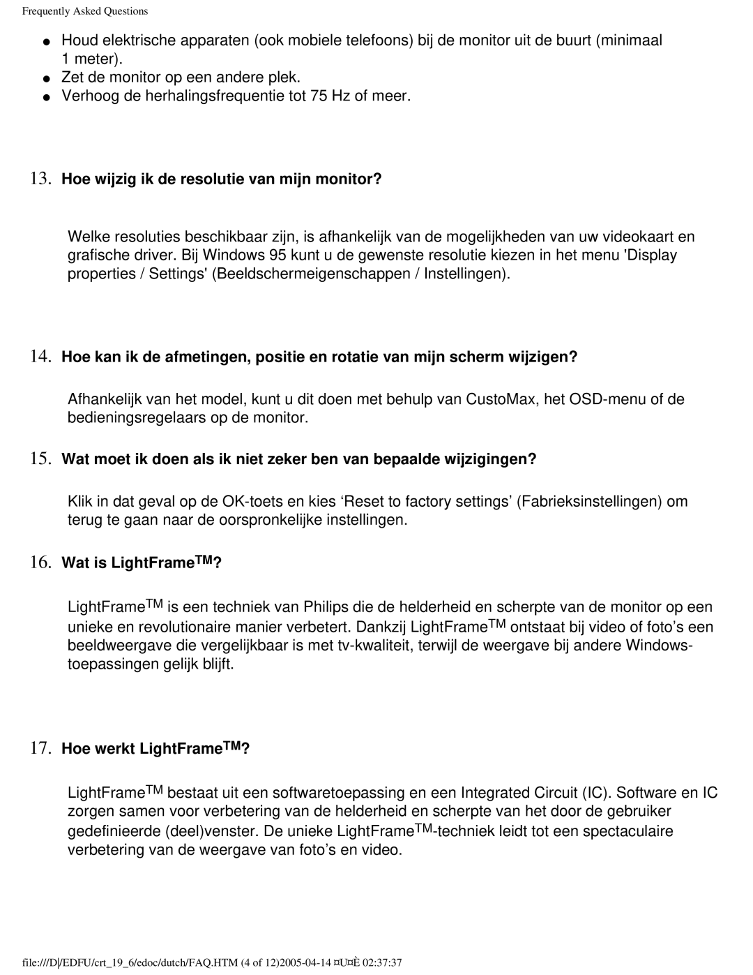 Philips 109B user manual Hoe wijzig ik de resolutie van mijn monitor?, Wat is LightFrameTM?, Hoe werkt LightFrameTM? 