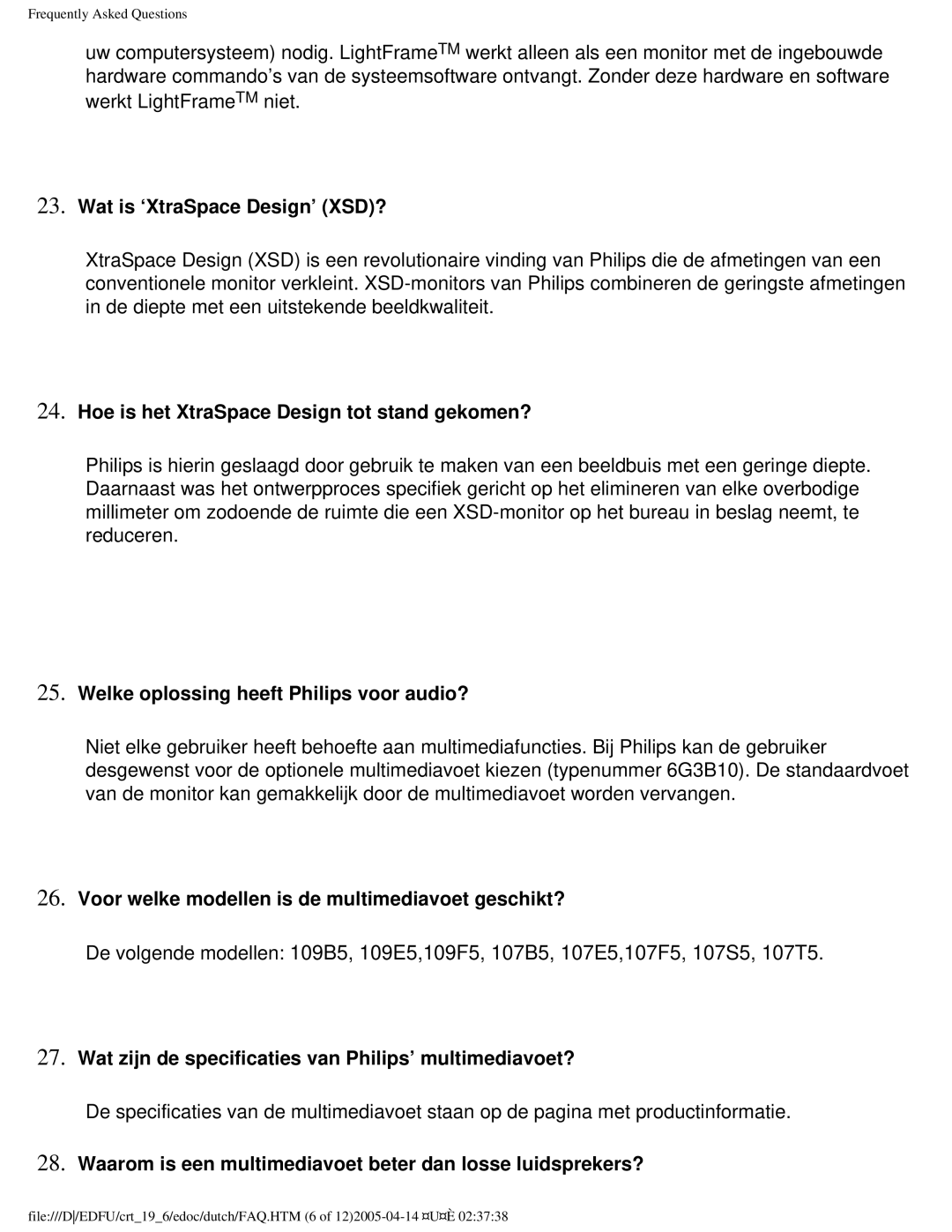 Philips 109B user manual Wat is ‘XtraSpace Design’ XSD?, Hoe is het XtraSpace Design tot stand gekomen? 