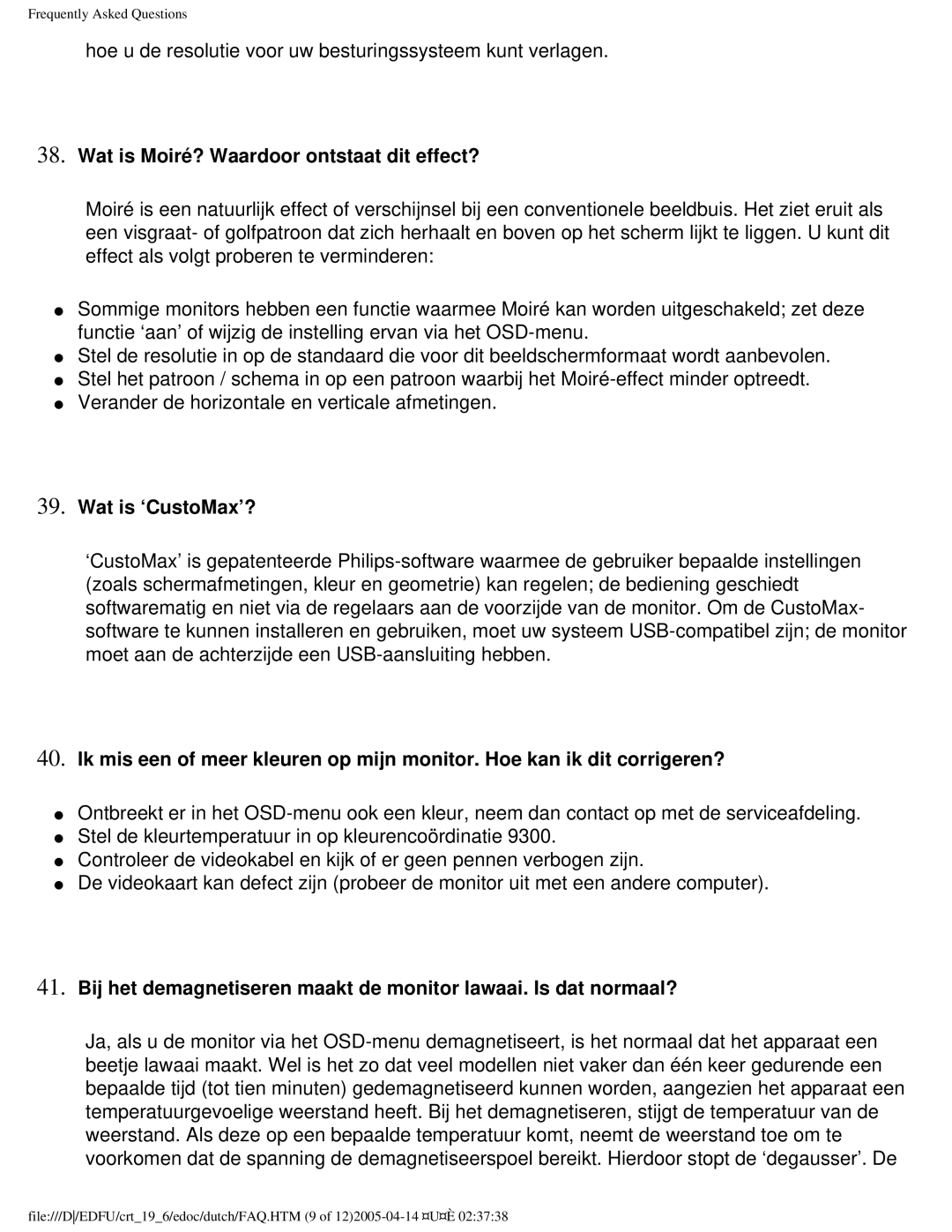 Philips 109B user manual Wat is Moiré? Waardoor ontstaat dit effect?, Wat is ‘CustoMax’? 