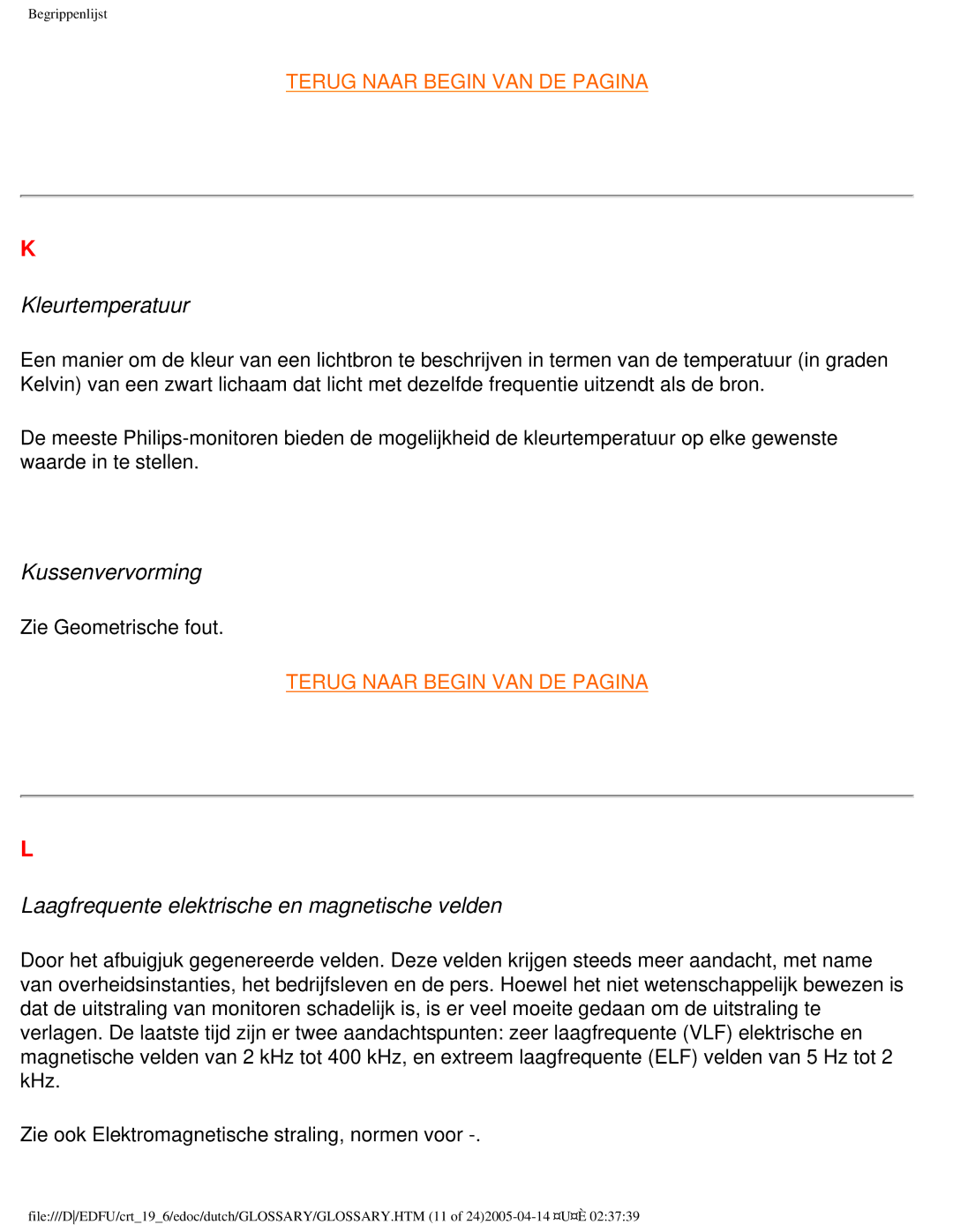 Philips 109B user manual Kleurtemperatuur, Kussenvervorming, Laagfrequente elektrische en magnetische velden 