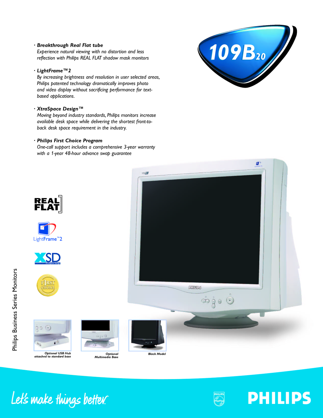 Philips 109B20 warranty · Breakthrough Real Flat tube, · LightFrame2, · XtraSpace Design, · Philips First Choice Program 