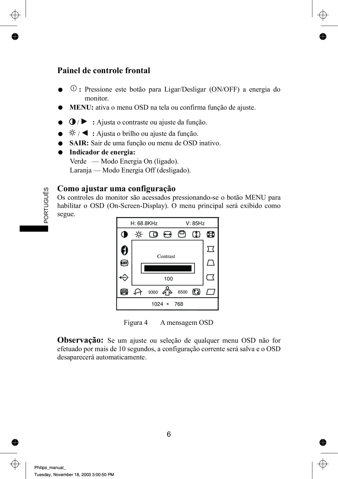 Philips 109B61 manual Painel de controle frontal, Como ajustar uma configuração, Indicador de energia 