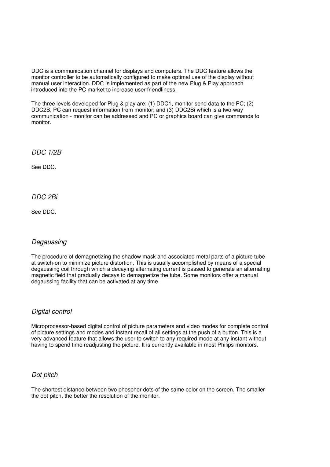 Philips 109B7, 109F7 manual DDC 1/2B, DDC 2Bi, Degaussing, Digital control, Dot pitch 