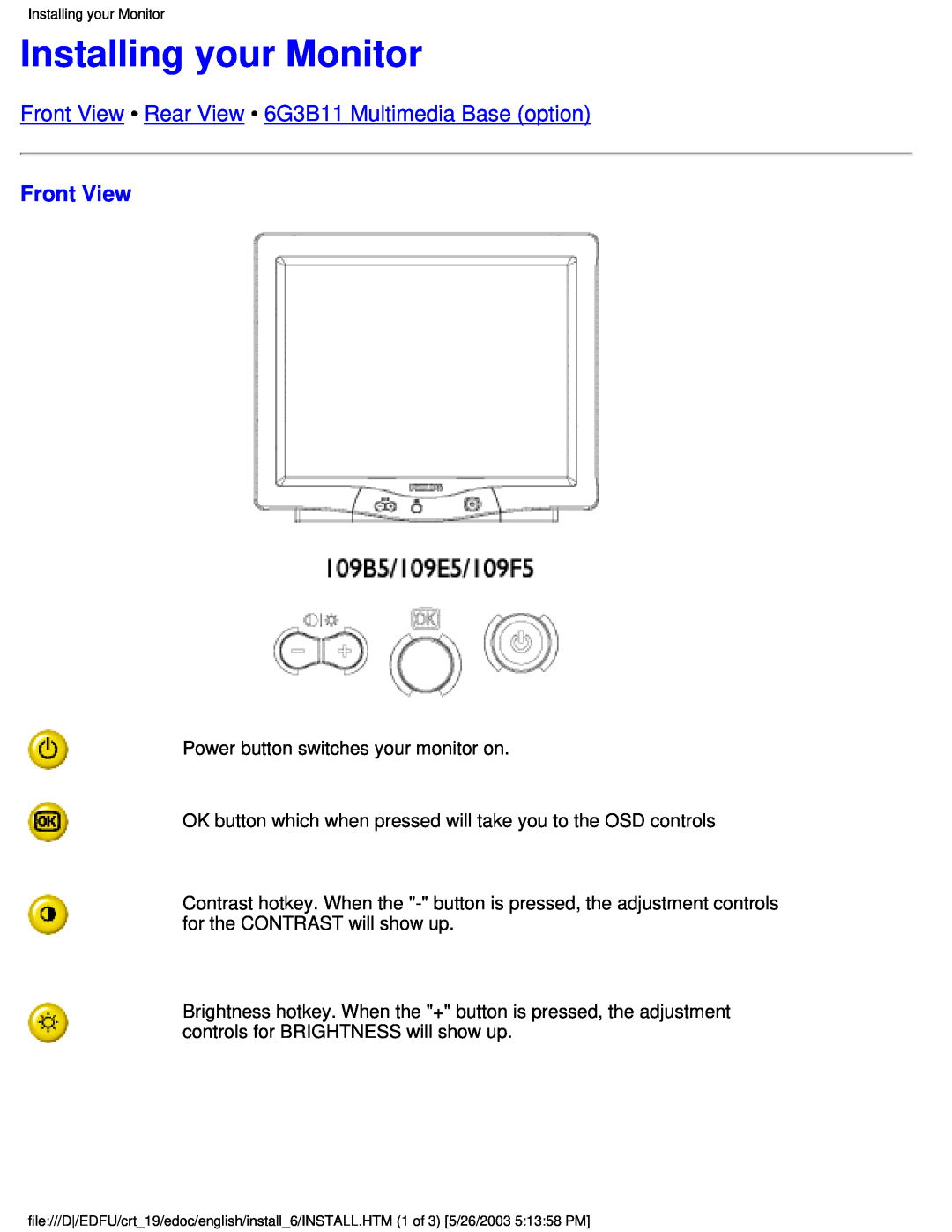 Philips 109E5 user manual Installing your Monitor, Front View Rear View 6G3B11 Multimedia Base option 