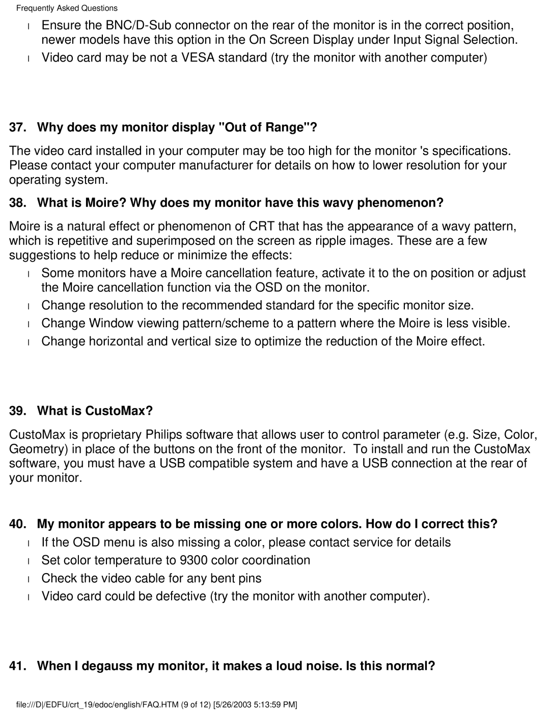 Philips 109E5 user manual Why does my monitor display Out of Range?, What is CustoMax? 